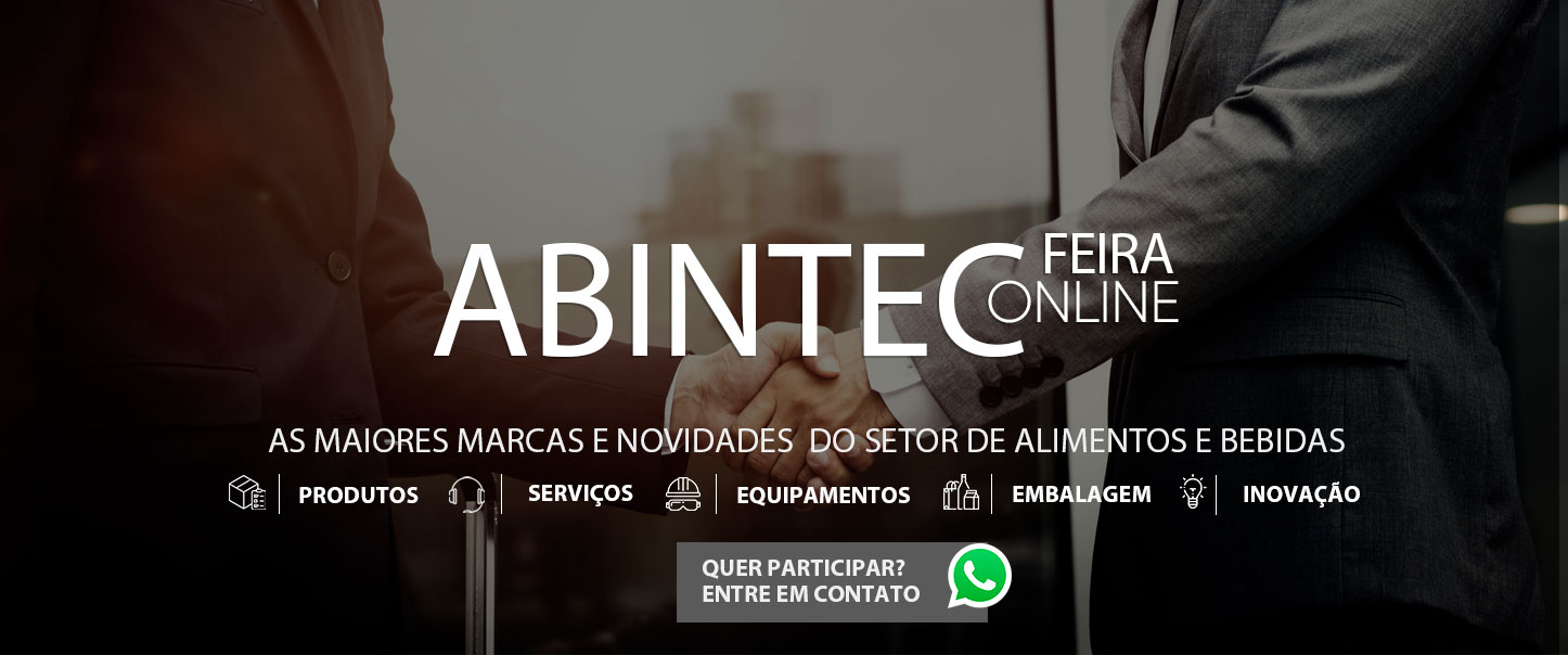 ABINTEC - As maiores marcas e novidades do setor de alimentos e bebidas