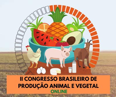 II Congresso Brasileiro de Produção Animal e Vegetal